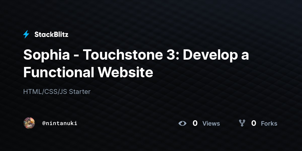 Sophia - Touchstone 3: Develop a Functional Website - StackBlitz