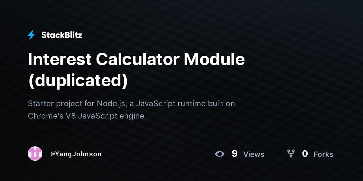 Interest Calculator Module (duplicated) - StackBlitz