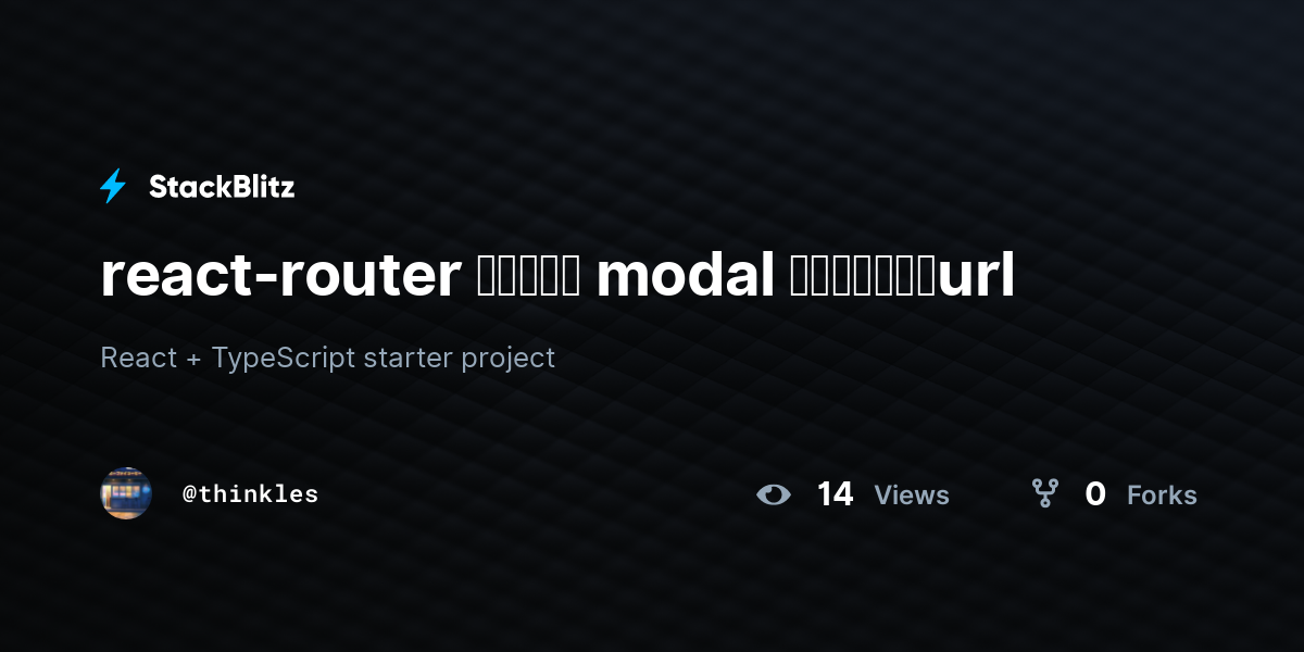 react-router-modal-url-stackblitz