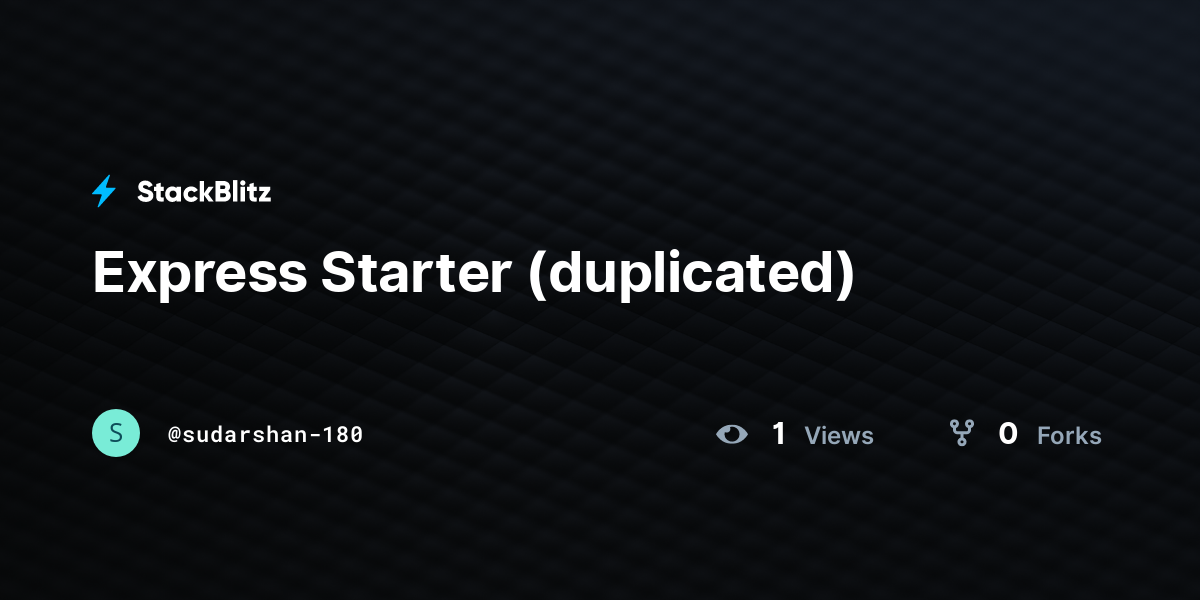 Express Starter (duplicated) - StackBlitz