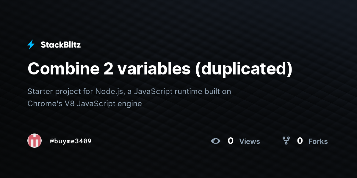 Combine 2 variables (duplicated) - StackBlitz