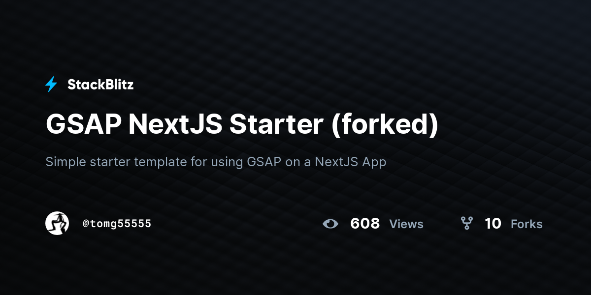 GSAP NextJS Starter (forked) - StackBlitz