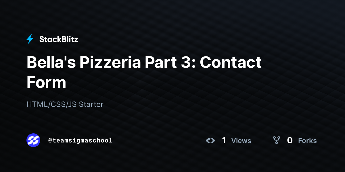 Bella's Pizzeria Part 3: Contact Form - StackBlitz