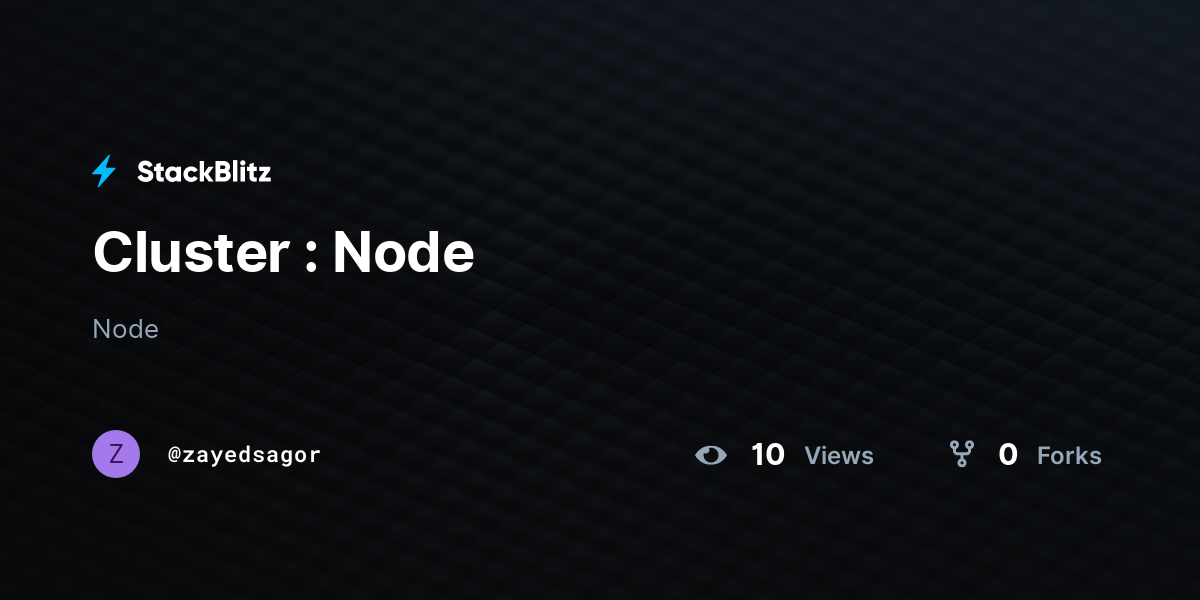 Cluster : Node - StackBlitz