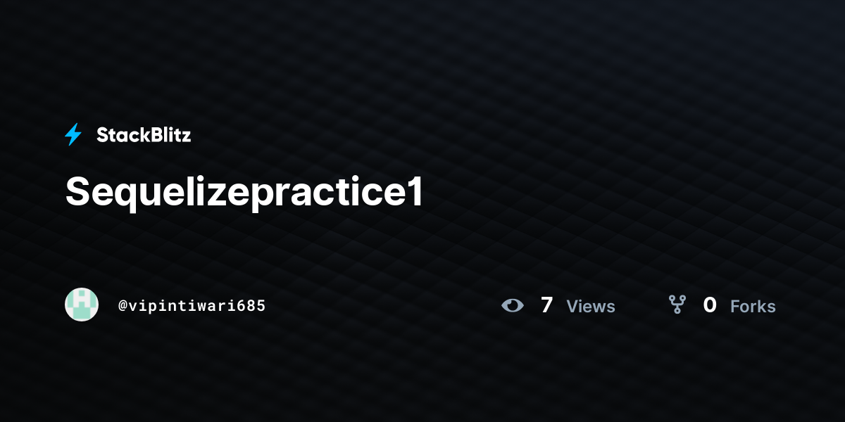 Sequelizepractice1 - StackBlitz