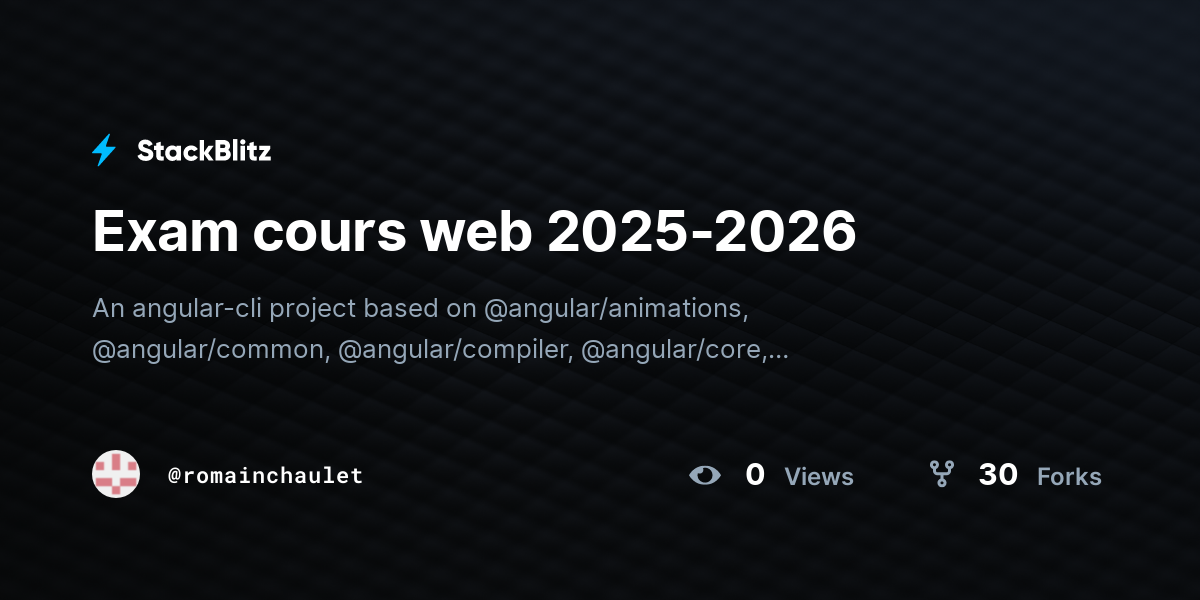 Exam cours web 2025-2026 - StackBlitz