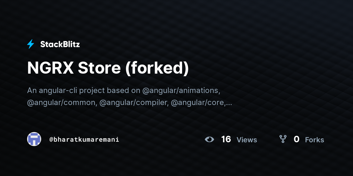 NGRX Store (forked) - StackBlitz