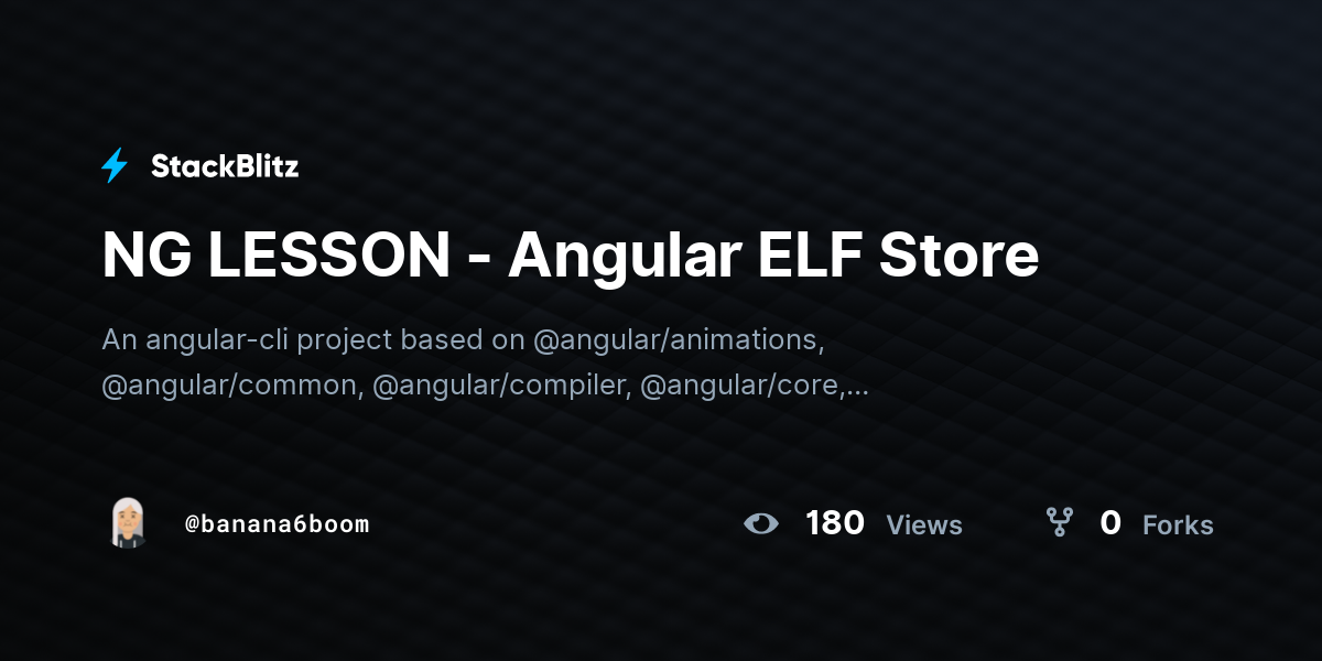NG LESSON - Angular ELF Store - StackBlitz