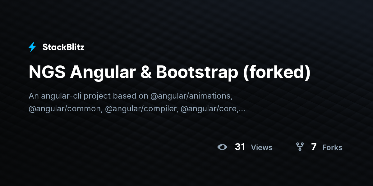 NGS Angular & Bootstrap (forked) - StackBlitz