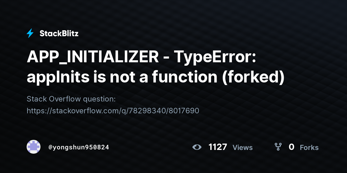 APP_INITIALIZER - TypeError: appInits is not a function (forked ...