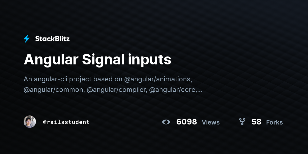 Angular Signal inputs - StackBlitz