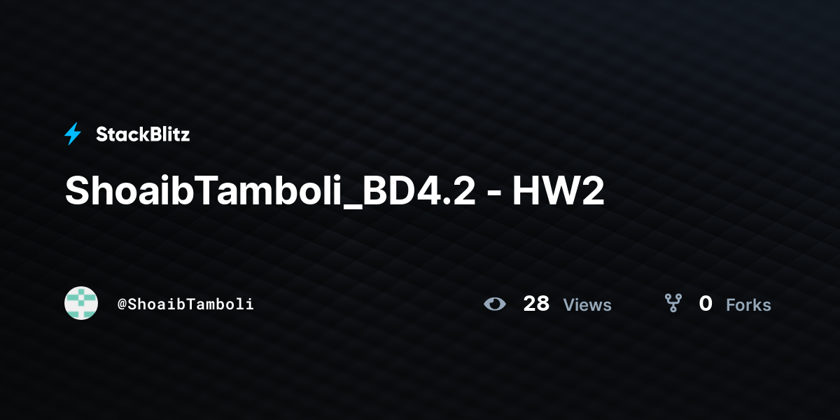 ShoaibTamboli_BD4.2 - HW2 - StackBlitz