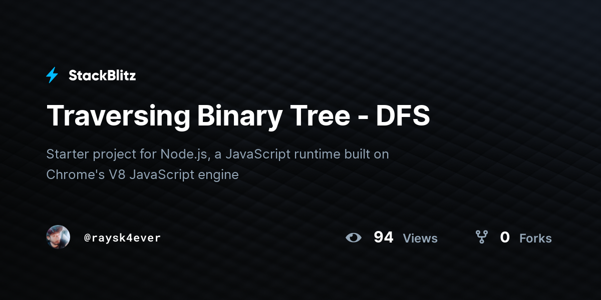 Traversing Binary Tree - DFS - StackBlitz