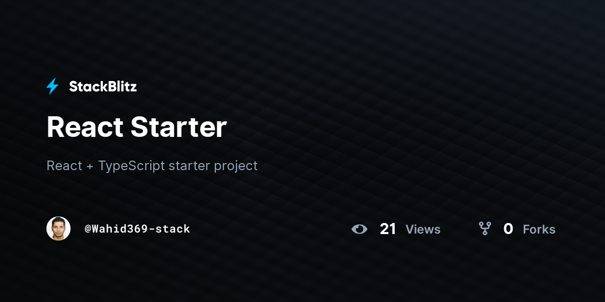 React Starter - StackBlitz