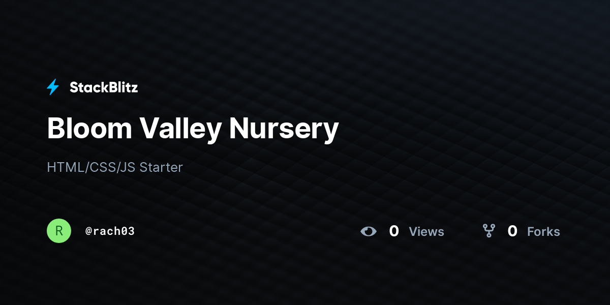 Bloom Valley Nursery - StackBlitz