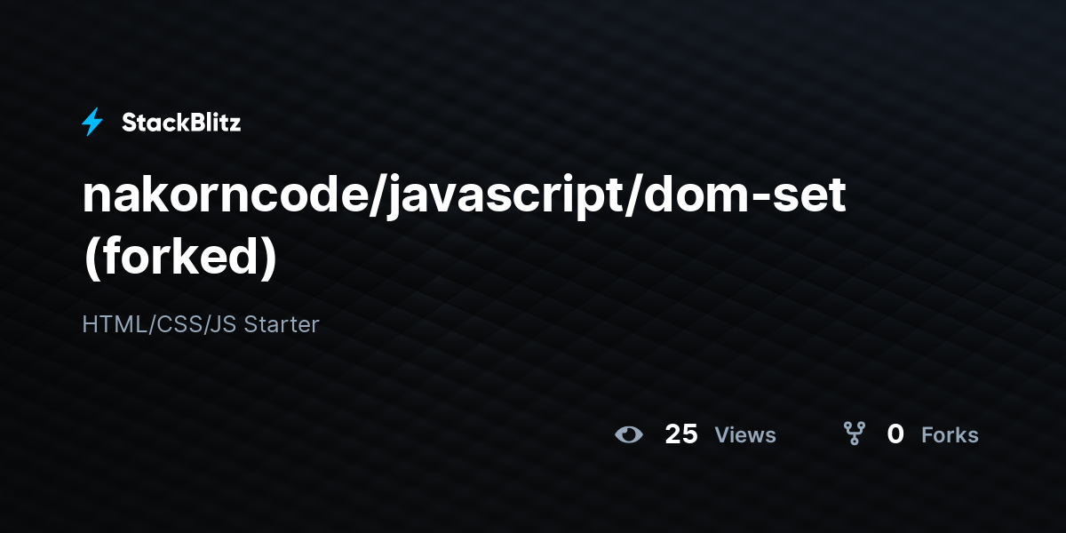 nakorncode/javascript/dom-set (forked) - StackBlitz