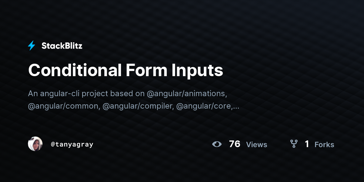 Conditional Form Inputs - StackBlitz