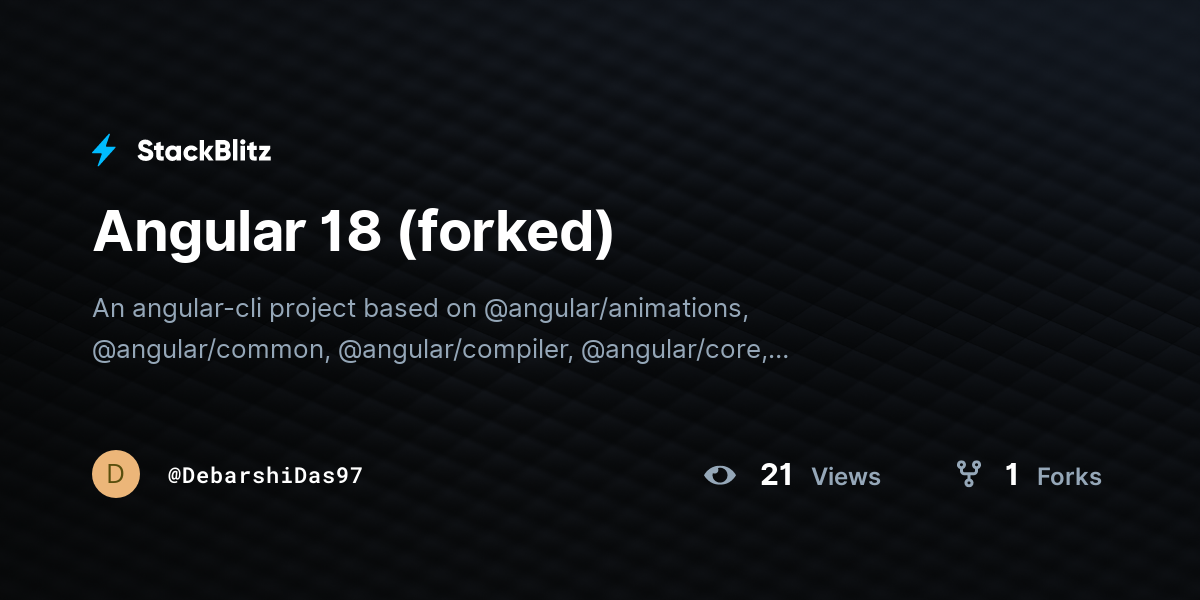 Angular 18 (forked) - StackBlitz
