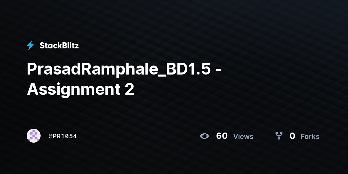 PrasadRamphale_BD1.5 - Assignment 2 - StackBlitz