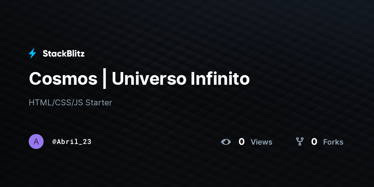 Cosmos | Universo Infinito - StackBlitz
