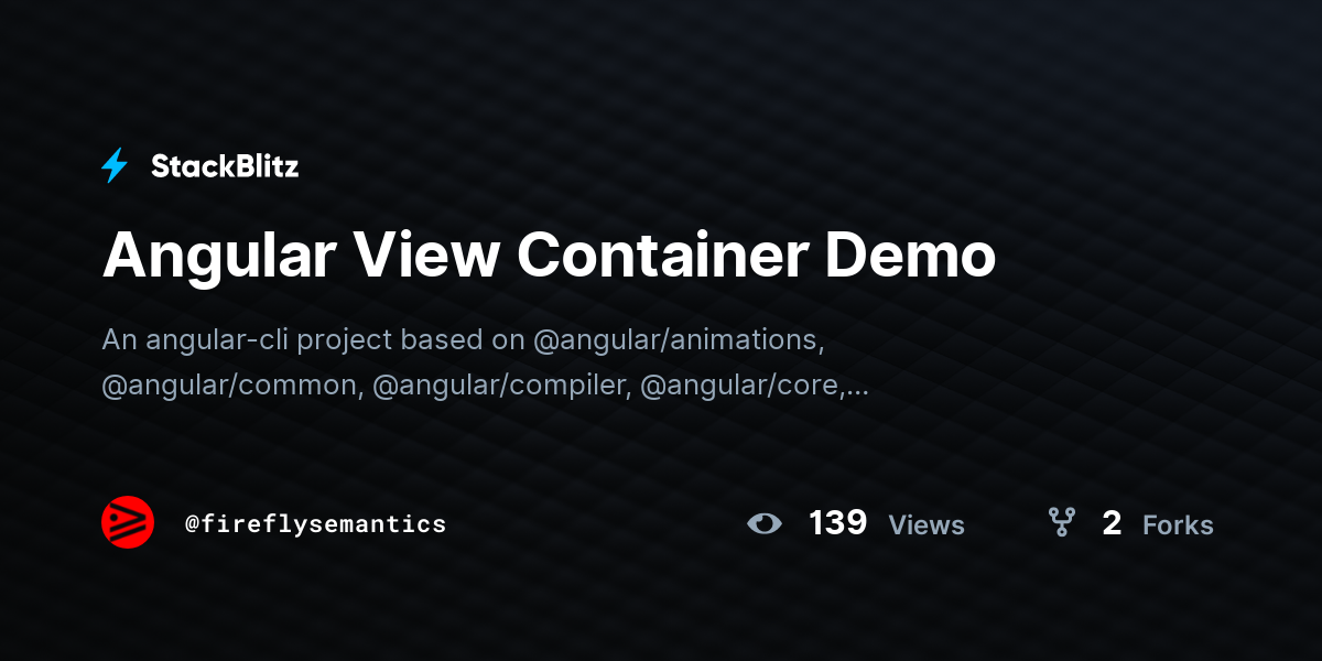 Angular View Container Demo - StackBlitz
