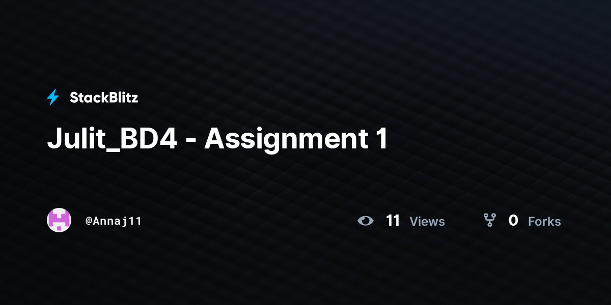 Julit_BD4 - Assignment 1 - StackBlitz