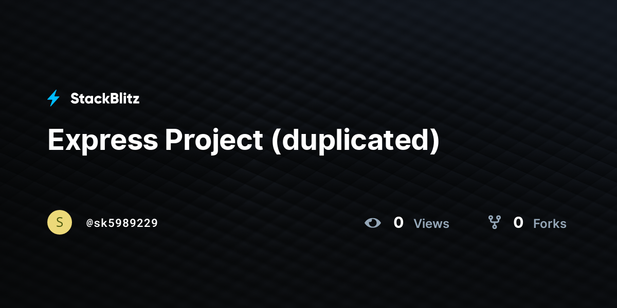 Express Project (duplicated) - StackBlitz