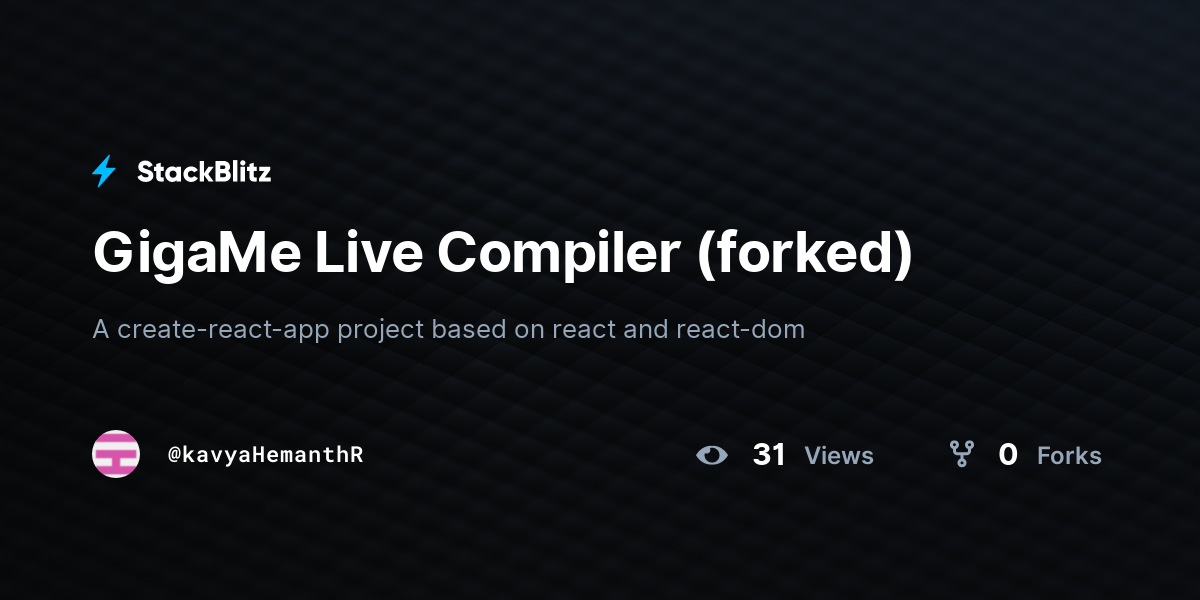 GigaMe Live Compiler (forked) - StackBlitz