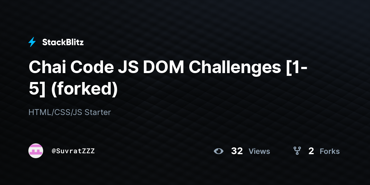 Chai Code JS DOM Challenges [1-5] (forked) - StackBlitz