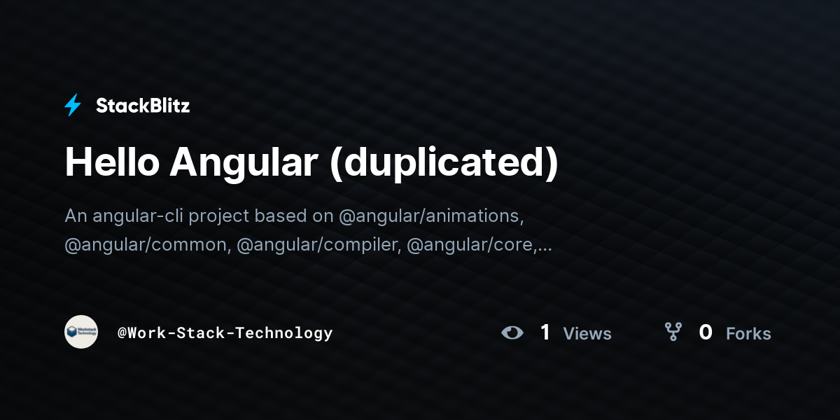 Hello Angular (duplicated) - StackBlitz