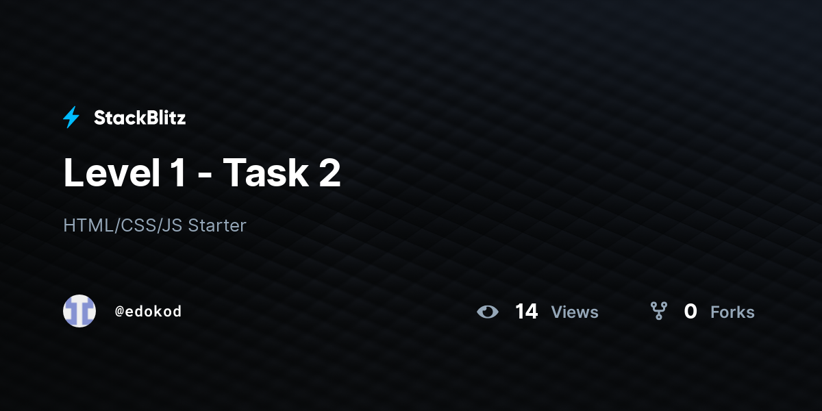 Level 1 - Task 2 - StackBlitz