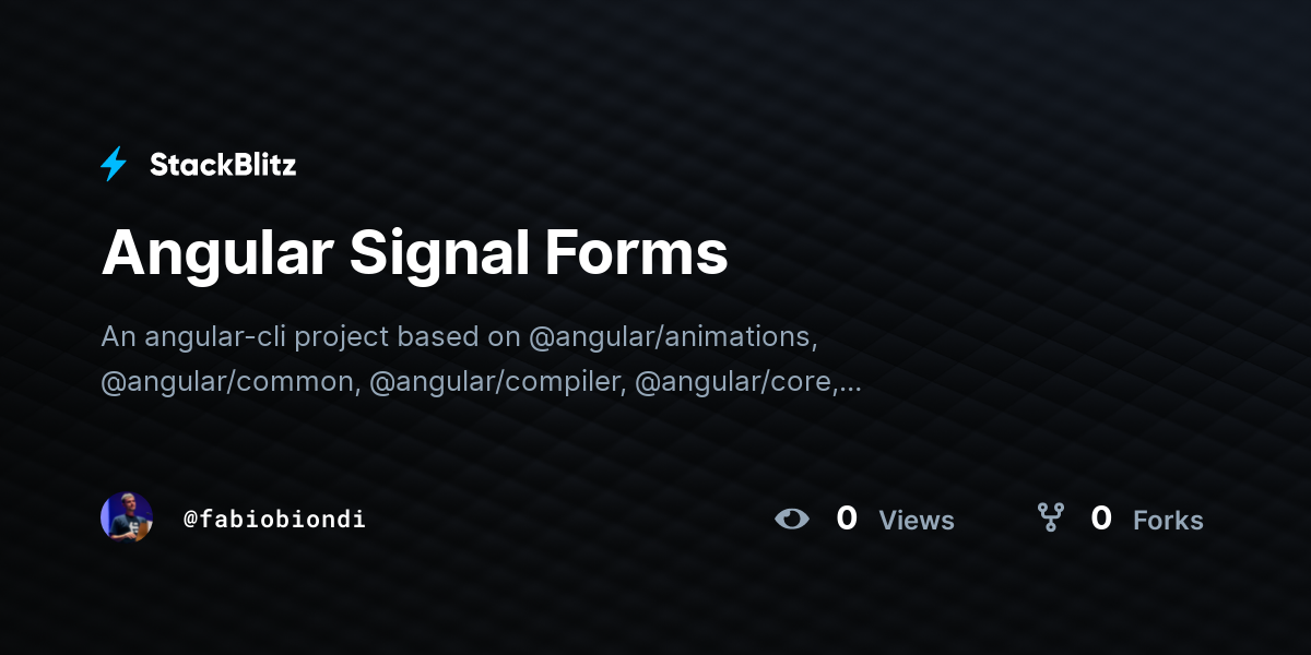 Angular Signal Forms - StackBlitz