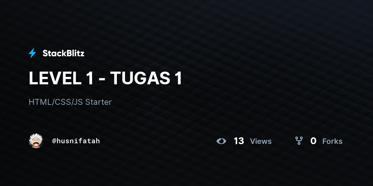 LEVEL 1 - TUGAS 1 - StackBlitz