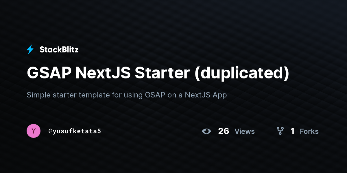 GSAP NextJS Starter (duplicated) - StackBlitz