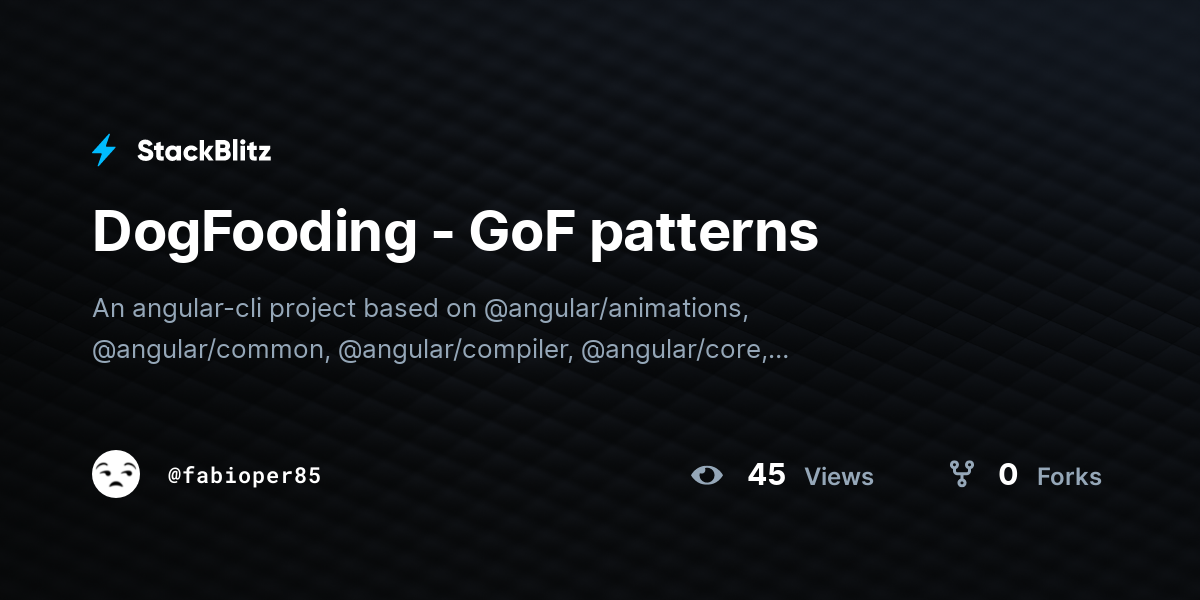 DogFooding - GoF patterns - StackBlitz