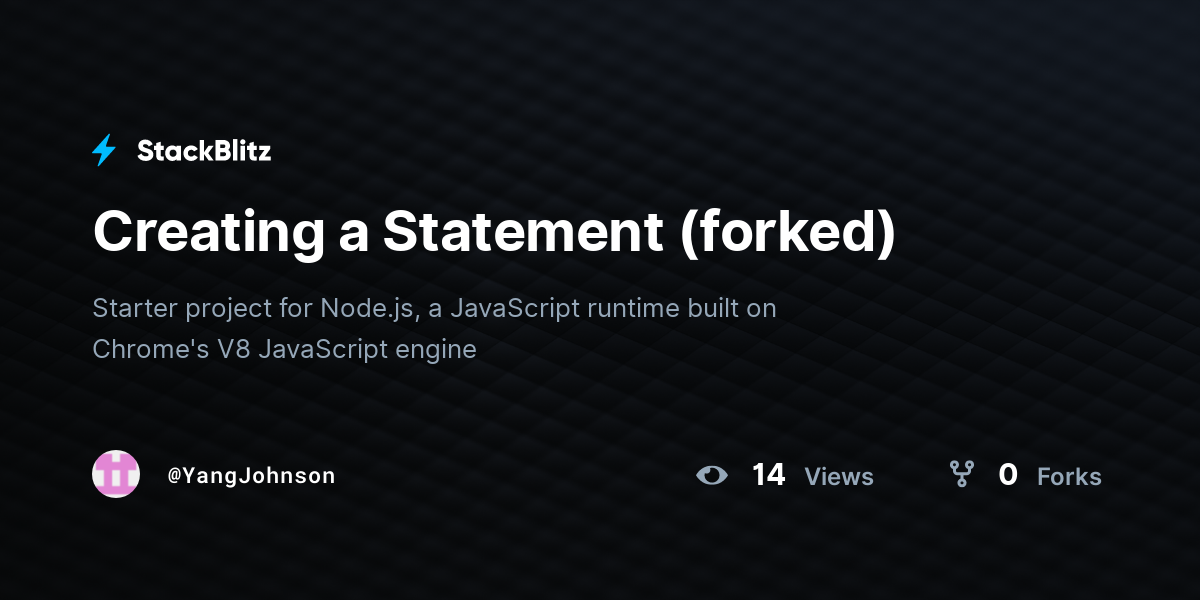 Creating a Statement (forked) - StackBlitz