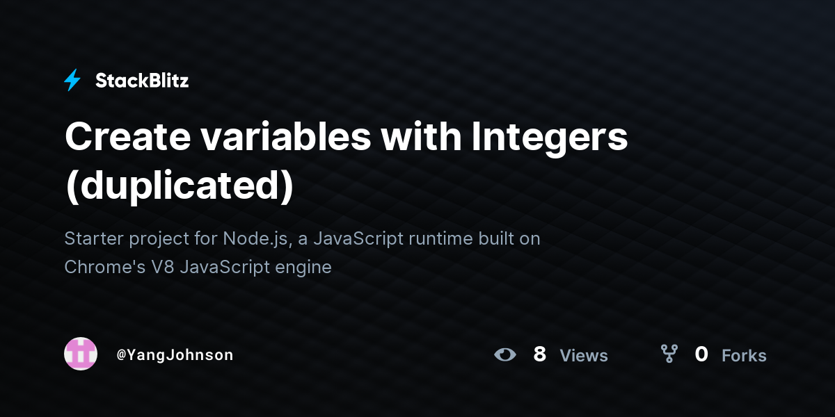 Create variables with Integers (duplicated) - StackBlitz