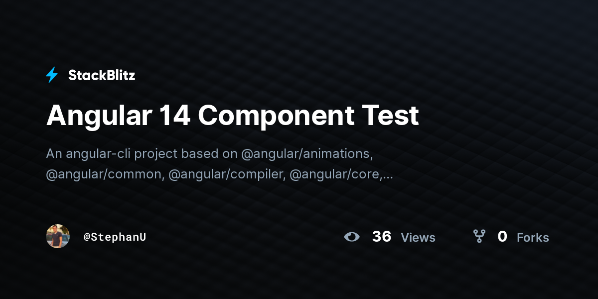 Angular 14 Component Test - StackBlitz
