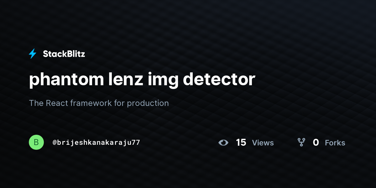 phantom lenz img detector - StackBlitz