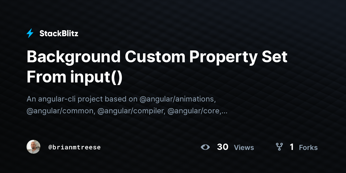 Background Custom Property Set From input() - StackBlitz
