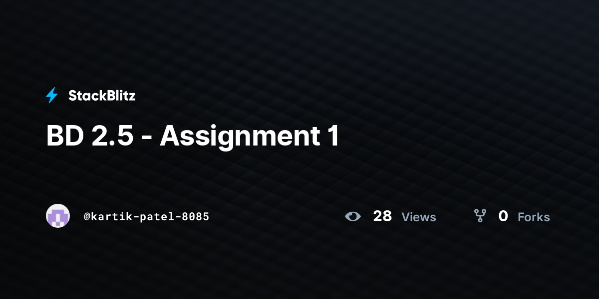 BD 2.5 - Assignment 1 - StackBlitz