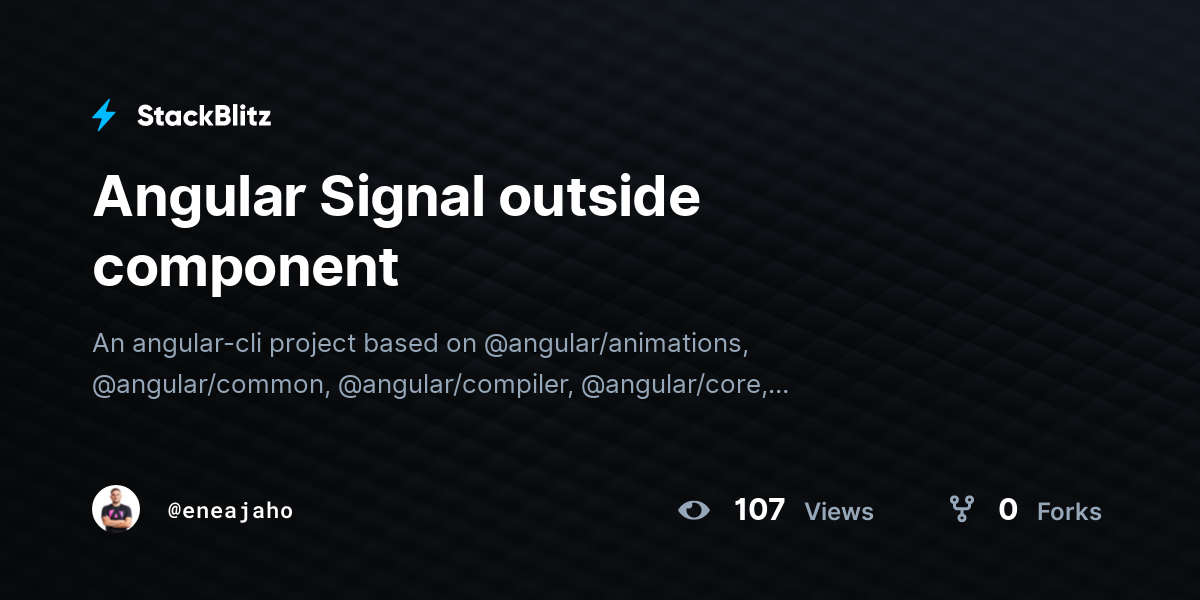 Angular Signal outside component - StackBlitz