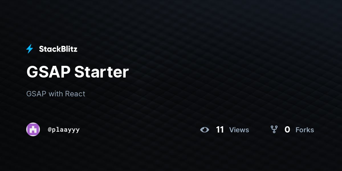 GSAP Starter - StackBlitz