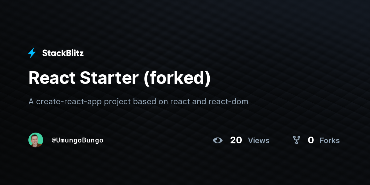 React Starter (forked) - StackBlitz