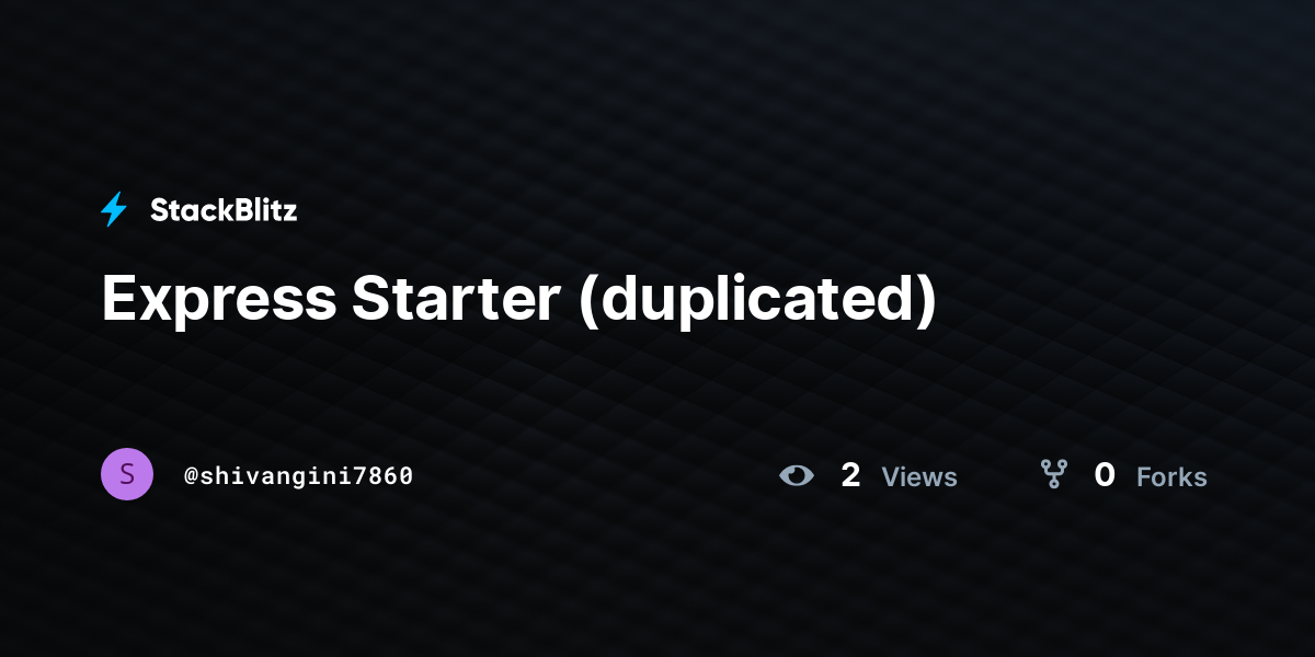 Express Starter (duplicated) - StackBlitz