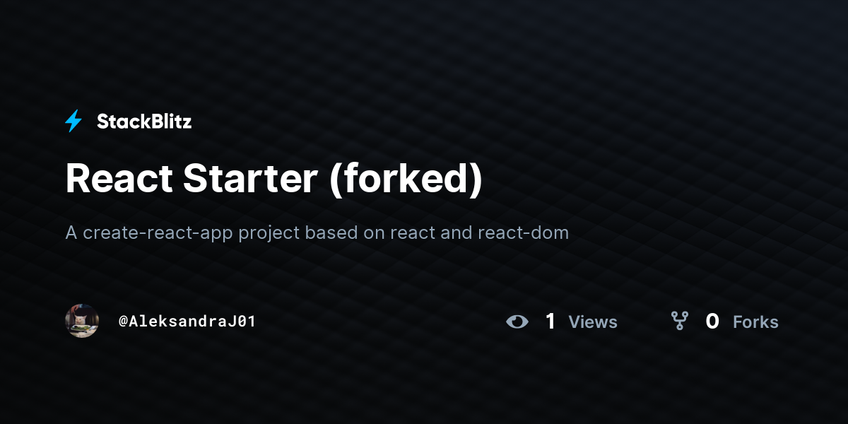 React Starter (forked) - StackBlitz