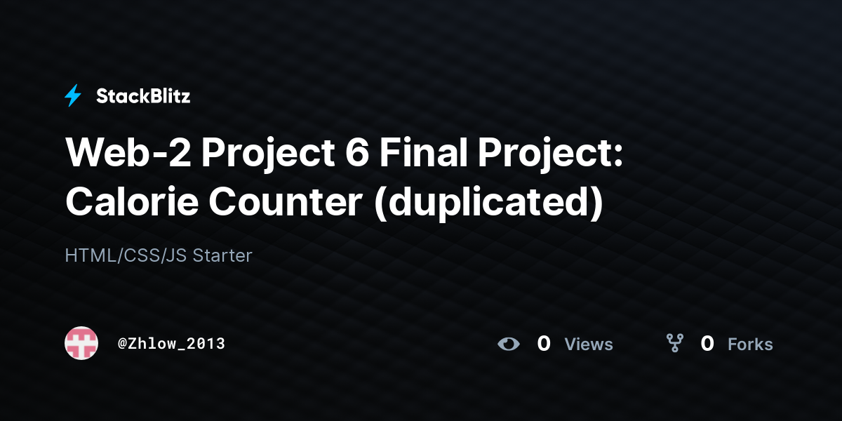 Web-2 Project 6 Final Project: Calorie Counter (duplicated) - StackBlitz