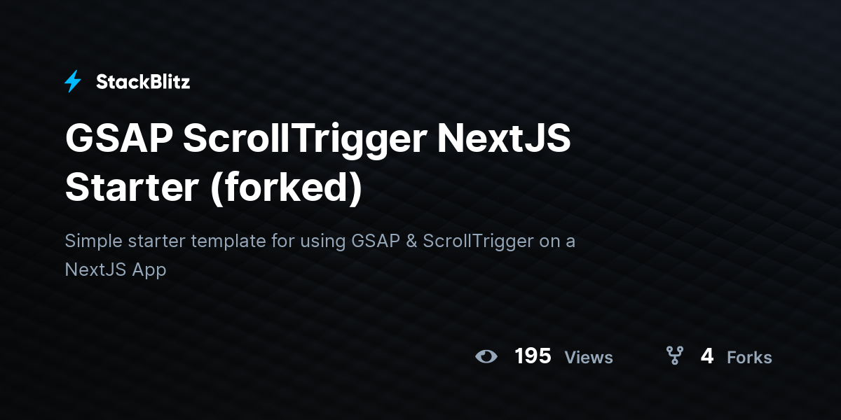 GSAP ScrollTrigger NextJS Starter (forked) - StackBlitz