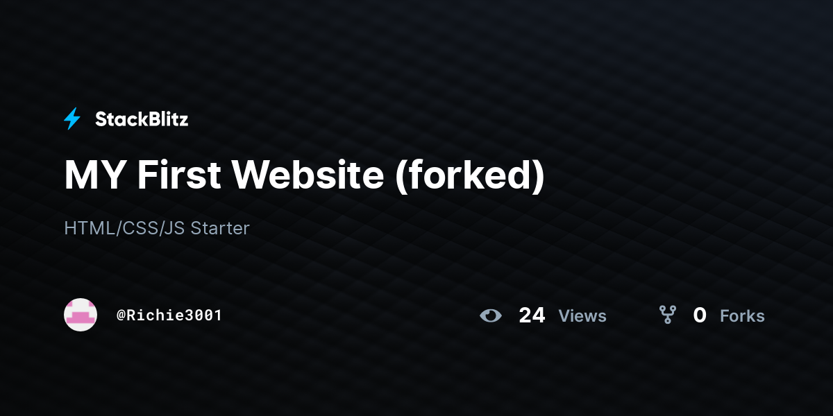 MY First Website (forked) - StackBlitz