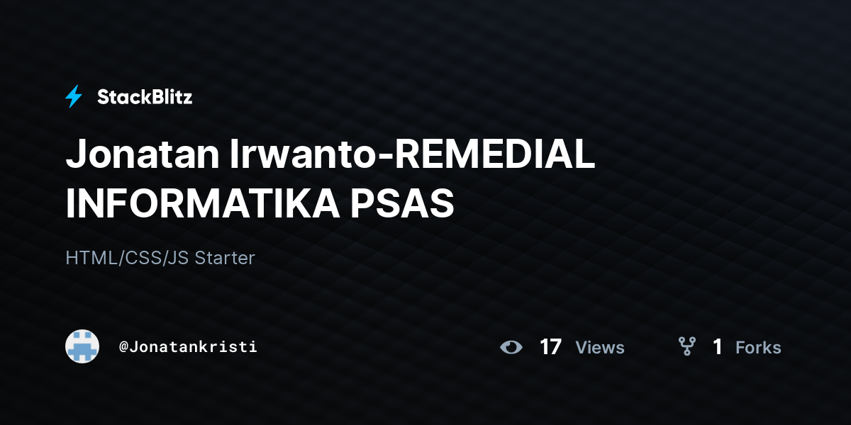 Jonatan Irwanto-REMEDIAL INFORMATIKA PSAS - StackBlitz